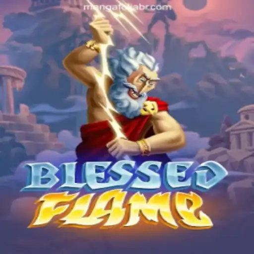 Discover the World of BlessedFlame: An Epic Journey Awaits